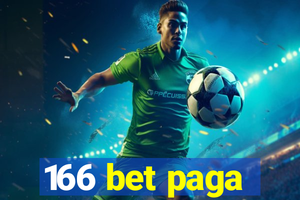 166 bet paga